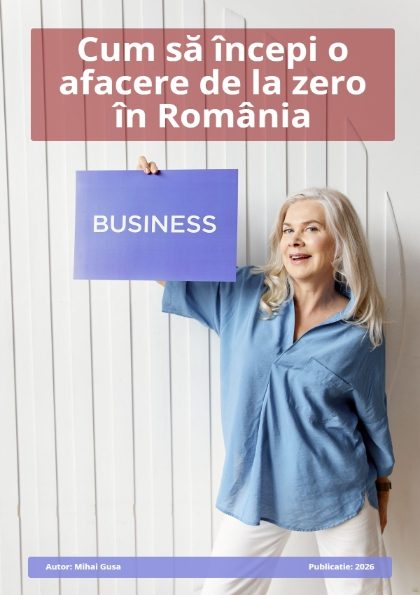 Coperta ebook: Cum sa incepi o afacere de la zero in Romania