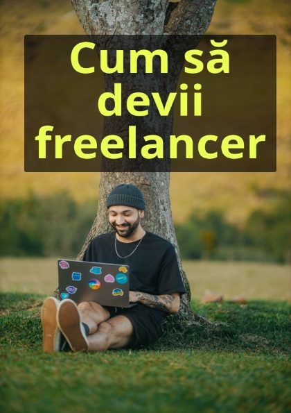 Coperta ebook: Cum sa devii freelancer